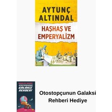Destek Yayınları Haşhaş ve Emperyalizm + Otostopçunun Galaksi Rehberi