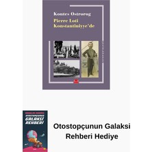 Kırmızı Kedi Yayınevi Pierre Loti Konstantiniyye'de + Otostopçunun Galaksi Rehberi