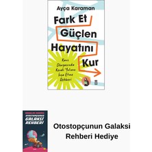Timaş Yayınları Fark Et, Güçlen, Hayatını Kur + Otostopçunun Galaksi Rehberi
