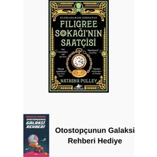 Pegasus Yayınları Filigree Sokağı’nın Saatçisi + Otostopçunun Galaksi Rehberi
