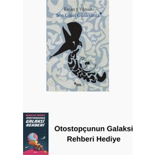 Sel Yayıncılık Son Güzel Günlerimiz + Otostopçunun Galaksi Rehberi