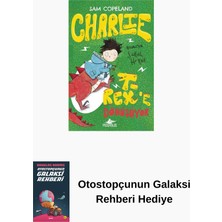 Pegasus Yayınları Charlie Serisi 2 - Charlie T - Rex'e Dönüşüyor + Otostopçunun Galaksi Rehberi