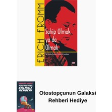 Say Sahip Olmak Ya Da Olmak + Otostopçunun Galaksi Rehberi