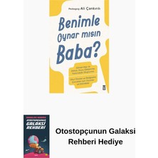 Timaş Yayınları Benimle Oynar Mısın Baba? + Otostopçunun Galaksi Rehberi