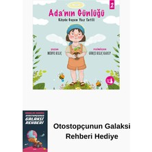 Ada'nın Günlüğü 2 - Köyde Geçen Yaz Tatili + Otostopçunun Galaksi Rehberi