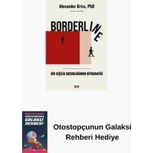 Say Borderline + Otostopçunun Galaksi Rehberi