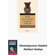 Alfa Yayınları Hitit Dünyasında Yaşam ve Toplum + Otostopçunun Galaksi Rehberi