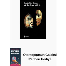Metis Yayınları Irk, Tarih ve Kültür + Otostopçunun Galaksi Rehberi
