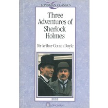 Longman Yayınları Three Adventures Of Sherlock Holmes : Longman Classics Level 4