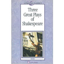Longman Yayınları Three Great Plays Of Shakespeare : Longman Classics Level 4
