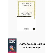 İş Bankası Kültür Yayınları Böyle Söyledi Zerdüşt + Otostopçunun Galaksi Rehberi
