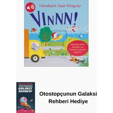 Yapı Kredi Yayınları Hareketli Sesli Kitaplar - Vınnn! (Ciltli) + Otostopçunun Galaksi Rehberi