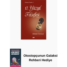 Say 17. Yüzyıl Felsefesi + Otostopçunun Galaksi Rehberi