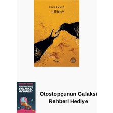 Sel Yayıncılık Lilith + Otostopçunun Galaksi Rehberi