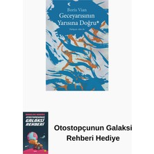 Sel Yayıncılık Geceyarısının Yarısına Doğru + Otostopçunun Galaksi Rehberi