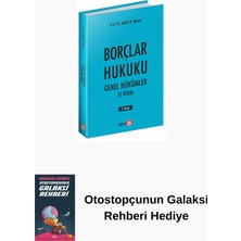 Borçlar Hukuku Genel Hükümler El Kitabı + Otostopçunun Galaksi Rehberi