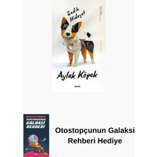 Alfa Yayınları Aylak Köpek + Otostopçunun Galaksi Rehberi