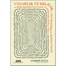 Aydogan's Uygarlık ve Delilik - Akıl Hastalığının Kültürel Tarihi