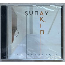 Neşe Müzik Sunay Akın Şimdi Daha Yakın  Sıfır Jelatinli CD