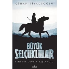 LTG Nova Büyük Selçuklular - Yeni Bir Devrin Başlangıcı