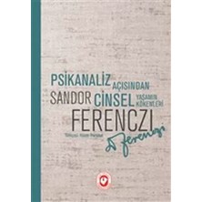 LTG Nova Psikanaliz Açısından Cinsel Yaşamın Kökenleri