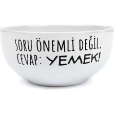 YF Tekstil Ambalaj Palto Tasarım Soru Önemli Değil, Cevap: Yemek! Beyaz Seramik Kase - Hediye Seramik Kase