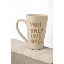 Bereketli Store You Only Live Once Seramik Latte Kupa – Bej