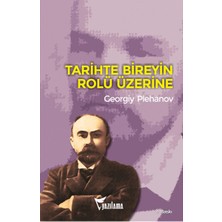 Tarihte Bireyin Rolü Üzerine