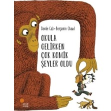 Günışığı Kitaplığı Davide Cali'nin Okula Gelirken Çok Komik Şeyler Oldu 36 Sayfa Eğitici & Öğretici Kitap Türkiye Menşeli