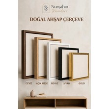 Nurşahın Resimleri Ahşap Çerçeve El Yapımı
