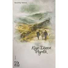 40 Kitap Köye Dönen Ayrılık