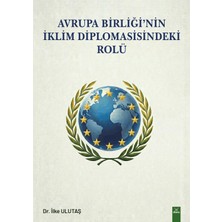 Dora Basım Yayın Avrupa Birliği'nin Iklim Diplomasisindeki Rolü