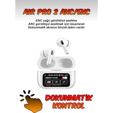 TKÇ Tkcls- Air 2 Max Plus Anc Dokunmatik Ekranlı Bluetooth Kulaklık Ios Android Tüm Telefonlara Uyuml