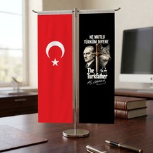 Punto Dizayn Ne Mutlu Türküm Diyene Atatürk ve Türk Bayrağı Kırlangıç T tipi Masa Bayrak Takımı