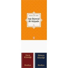 Timaş Yayınları Aşk Ölümcül Bir Hülyadır + Türk ve Dünya Klasiği