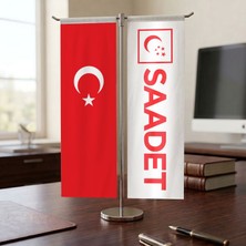 Punto Dizayn Saadet Partisi ve Türk Bayrağı Kırlangıç T tipi Masa Bayrak Takımı