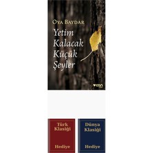 Can Yayınları Yetim Kalacak Küçük Şeyler + Türk ve Dünya Klasiği