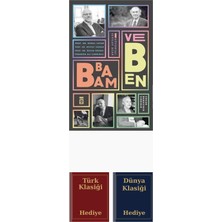 Timaş Yayınları Babam ve Ben - Çocuk Babanın Sırrıdır + Türk ve Dünya Klasiği