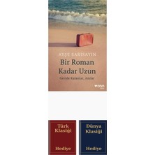 Can Yayınları Bir Roman Kadar Uzun: Geride Kalanlar Anılar + Türk ve Dünya Klasiği