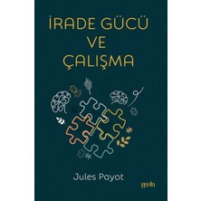 Irade Gücü ve Çalışma