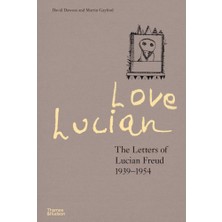 Thames & Hudson Love Lucian The Letters Of Lucian Freud 1939–1954