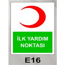 Baysan Yangın Ilk Yardım Noktası Uyarıcı Levha