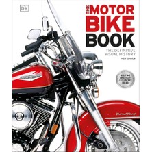 Dorling Kindersley The Motorbike Book The Definitive Visual History