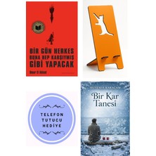 Nepal Kitap Bir Gün Herkes Buna Hep Karşıymış Gibi Yapacak + Telefon Tutucu + Bir Kar Tanesi