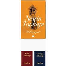 Doğan Kitap Nesrin Topkapı: Otobiyografi + Türk ve Dünya Klasiği