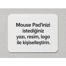 Miras Home Kişiye Özel Baskılı Mouse Pad Kaymaz Tabanlı (Fotoğraf, Yazı, Logo Seçenekleriyle Kendin Tasarla)