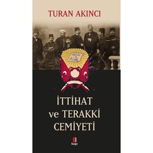 Kapı Yayınları Ittihat ve Terakki Cemiyeti