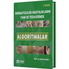 İstanbul Tıp Kitabevi Dermatolojik Hastalıkların Tanı ve Tedavisinde Algoritmalar
