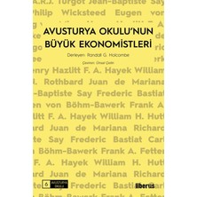 Liberus Yayınları Avusturya Okulu’nun Büyük Ekonomistleri