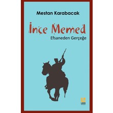 Lakin Yayınları Ince Memed - Efsaneden Gerçeğe